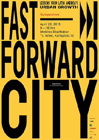 Fast Forward City Symposium, Vienna, 23 April 2015